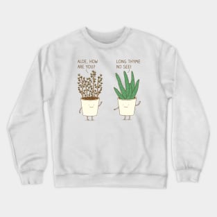 garden etiquette Crewneck Sweatshirt